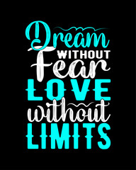 Obraz premium Motivational Typography T-Shirt Design