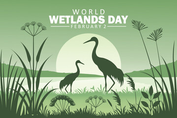 Poster, Banner for World Wetlands Day which occurs every 2nd February, suitable for raising awareness, celebrating, or greeting. With two cranes in a wetland with green plants and grasses.