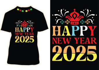 Happy New Year 2025 T-shirt