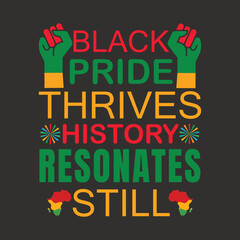 
Black History Month T-shirt design 2025 years. Backgrounds and Graphics for February and October Events. racial equality and justice. Racism, discrimination. Juneteenth emancipation
