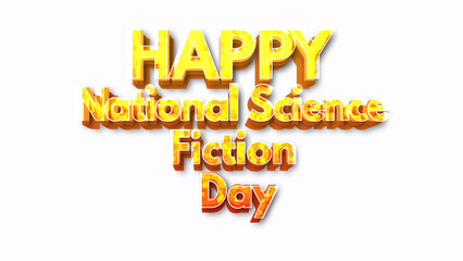 National Science Fiction Day with plastic style text effect on white background