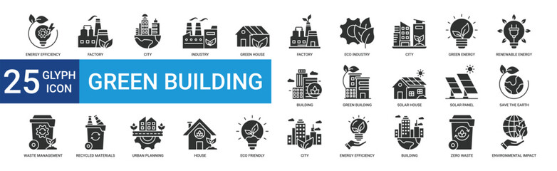 Green building icon collection set with efficiency, factory, renewable, solar house, solar panel
