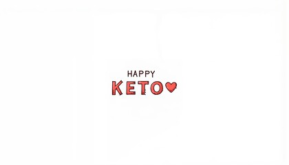 National Keto Day, january 5. Happy Keto sign with a red heart on a white background. Suitable for celebrating the keto diet and healthy lifestyle. Text, lettering