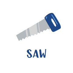 Hand saw in cartoon style on a white background. Work tool for home repair. Construction themed vector illustration, educational card for kindergarten, school