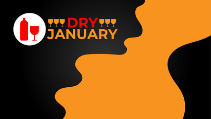 Dry January background banner or poster design template. observed every year in January. Holiday concept. suit for banner, cover, poster, flyer, brochure, web. Vector illustration