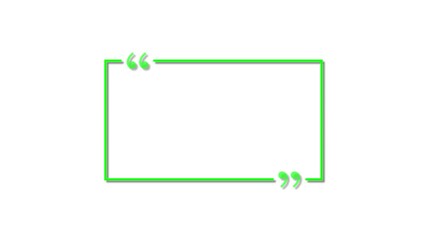 rectangle box with quotation marks animation.  Rectangle doodle frames with quote.