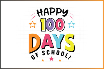 Happy 100 Days of school! Baby wishes design ideas