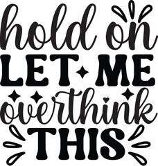 Sarcastic SVG, Design, Funny Quotes SVG, Tshirt Sarcastic
