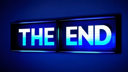 A digital display showing the phrase "THE END" in bold blue letters.
