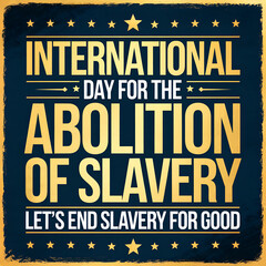 international day for the abolition of slavery