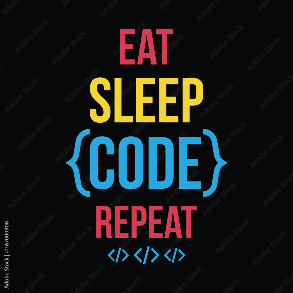 Wall mural eat sleep code repeat computer programmer t-shirt design. coding t shirt design