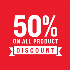 Fifty Percent Discount on All Products Promotion