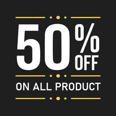 50 Percent Off on All Products Discount Promotion Black Background