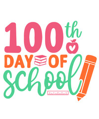 100 Days of School typography design on plain white transparent isolated background for card, shirt, hoodie, sweatshirt, apparel, tag, mug, icon, poster or badge