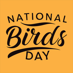 Yellow square words National Birds Day a decorative font with a black outline, giving it a bold and eye-catching appearance.