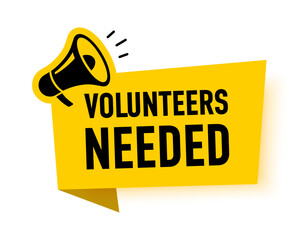 Megaphone with volunteers needed speech bubble. Loudspeaker. Banner for business, marketing and advertising. Vector illustration.
