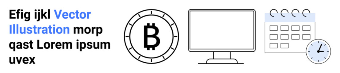 Bitcoin symbol, computer monitor, calendar, and clock represent digital business tools and cryptocurrency. Ideal for technology, finance, time management, cryptocurrency, business planning, web