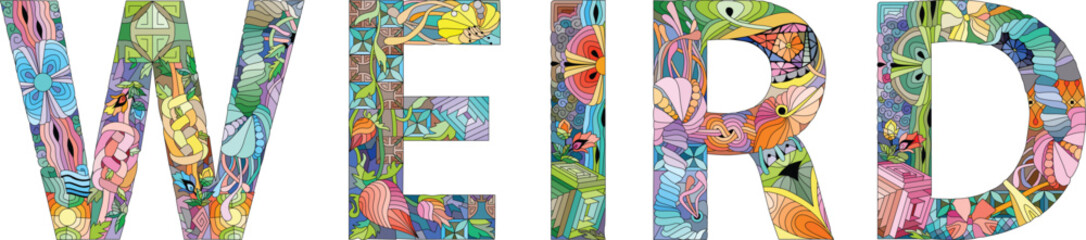 Word WEIRD. Vector decorative zentangle object for any purpose