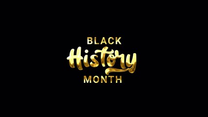 Black History Month colorful animation text in gold color. Suitable for social media posts, posters, presentations, and educational resources celebrating Black culture.