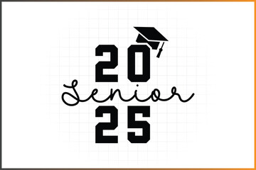 Senior 2025 Graduation T-Shirt Designs