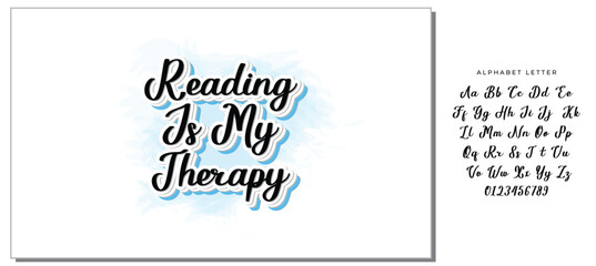 Reading Is My Therapy Calligraphy Design Lettering Phrase