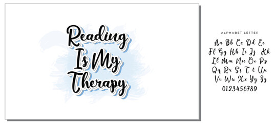 Reading Is My Therapy Calligraphy Design Lettering Phrase