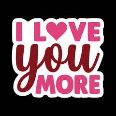 I Love You More