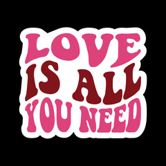 Love Is All You Need