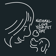 National Love Your Pet Day. Hand drawn line design. Flat design vector. Poster, banner, card, background.