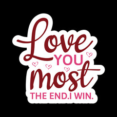 Love You Most  The End.i Win.