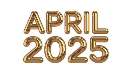 3D Golden Text April 2025 with Reflection  Isolated on Transparent Background, Shining April 2025 in 3D