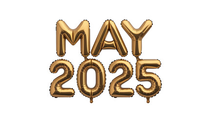 3D Golden Foil Balloon Text May 2025 Isolated on Transparent Background, Realistic Golden 3D Foil Text