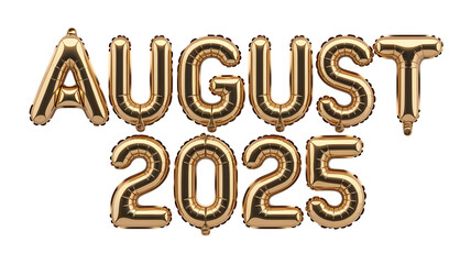 August 2025 Golden Balloon 3D Design Isolated on Transparent Background, Balloon 3D Golden Text August 2025