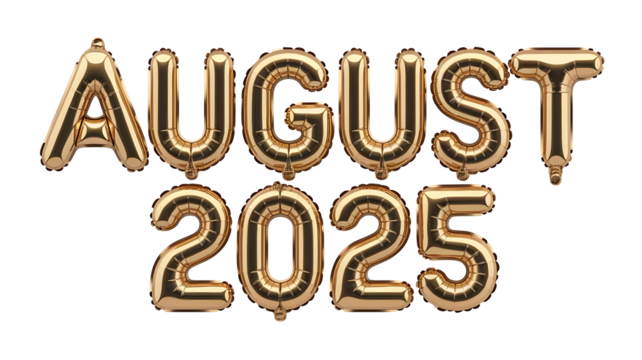 August 2025 Golden Balloon 3D Design Isolated on Transparent Background, Balloon 3D Golden Text August 2025