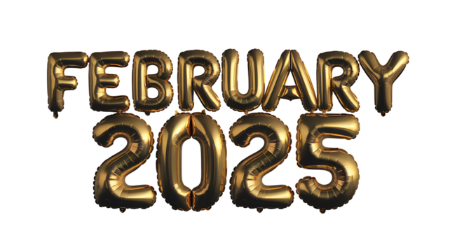 February 2025 in Golden Foil Balloon Isolated  on Transparent Background, 3D February 2025 Golden Text