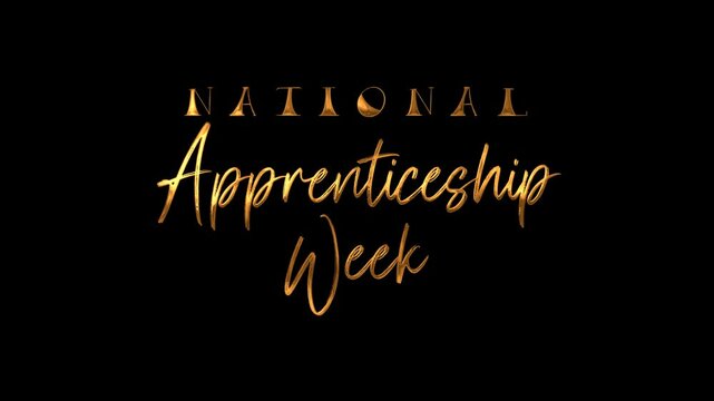 National Apprenticeship Week text animation. Ideal for promotional materials, social media, presentations, and event announcements. - Powered by Adobe