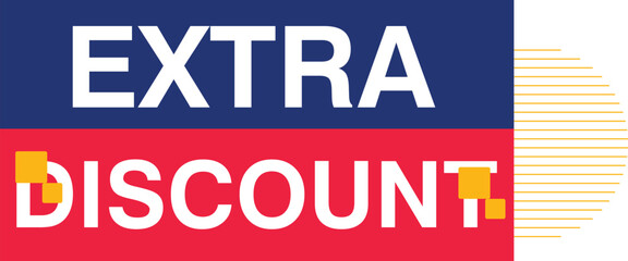 Extra Discount promotion buy business design offer discount sale shopping special promo retail discount