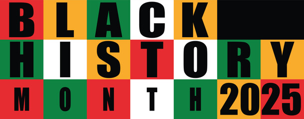 Black History Month 2025,Black History Month Banner Design,Poster, card, banner