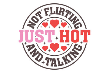 Funny & Sarcastic Valentine EPS T-shirt Design