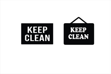 Keep clean sign illustration on white background.