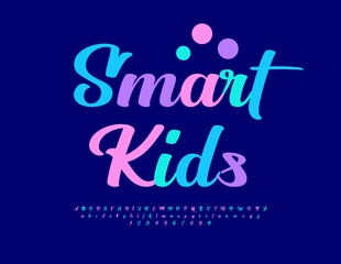 Vector Beautiful sign Smart Kids. Colorful Calligraphic Font. Elegant set of Alphabet Letter and Numbers
