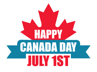 Happy Canada Day, National day of Canada, canada 1st july 2025, Icon, Logo, Flyer, Affiche, wall art, Colorful Red blue and black white, typography and text