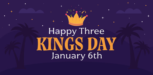 Happy three kings day banner, background. January 6th. Epiphany celebration. Modern typography with crown and stars. Vector illustration. 