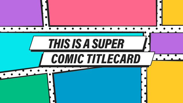 Kids And Teens Comic Title Card
