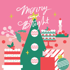 Merry and Bright greeting card illustration. New Year's (Xmas) table set with a Christmas tree, cakes and gifts. Flat and minimalist illustration. Text Merry and Bright.