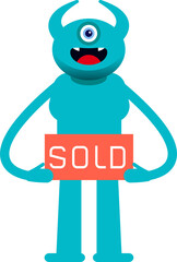 Monster Character Holding Sold Signage
