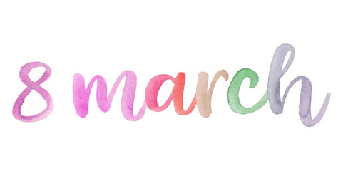 Watercolor text design, vibrant colors, March 8 celebration, International Women's Day, artistic lettering.