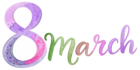 Colorful watercolor design, March 8, International Women's Day, vibrant lettering, artistic celebration, feminine style.
