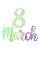 Fototapeta premium Watercolor design, March 8, International Women's Day, vibrant colors, artistic lettering, celebration theme.