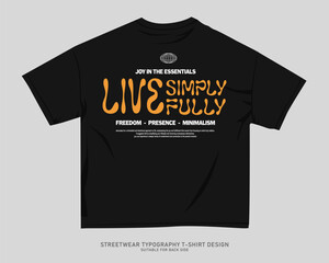 Streetwear T-shirt Design Vector, Typography Quotes Graphic T shirt for Print. Urban T-shirt Design for Print on Demand, Street Style. Merch Design, Clothing Design, Simple Graphic Tee Shirt